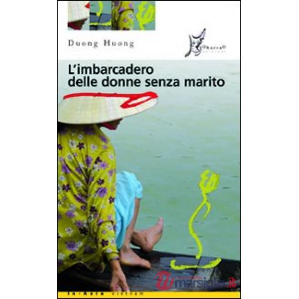 Imbarcadero delle donne senza marito (L')