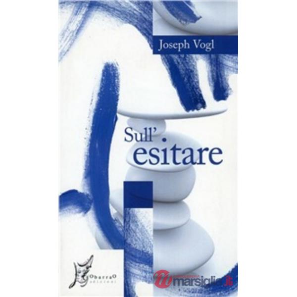 Sull'esitare