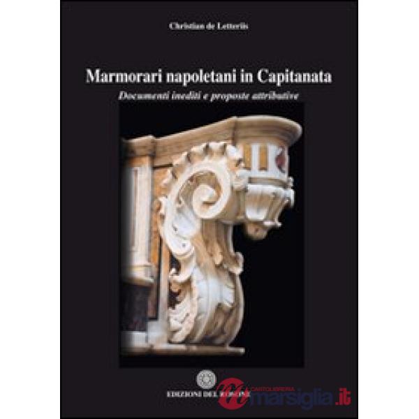 Marmorari napoletani in Capitanata. Documenti inediti e proposte attributive