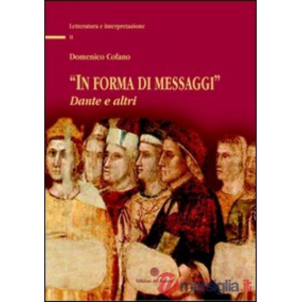 In forma di messaggi. Dante e altri