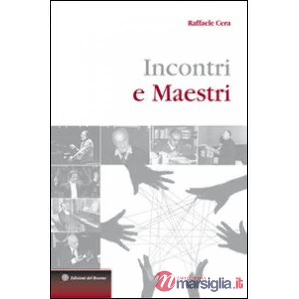 Incontri e maestri