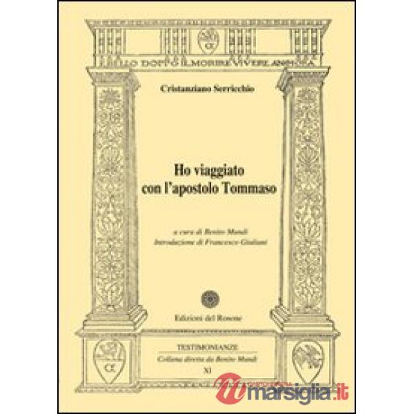 Ho viaggiato con l'apostolo Tommaso
