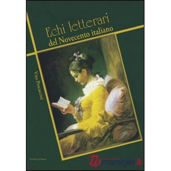 Echi letterari del Novecento italiano
