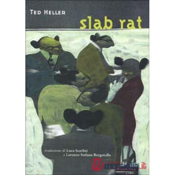 Slab rat