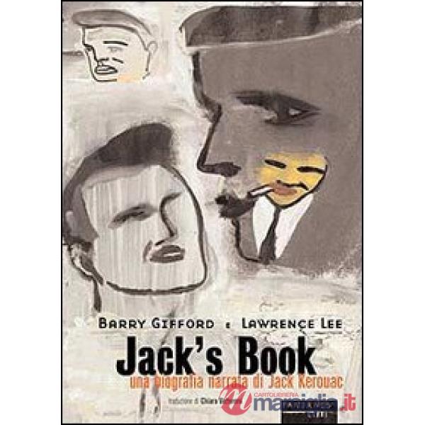 Jack's book. Una biografia narrata di Jack Kerouac