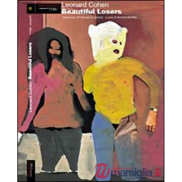 Beautiful losers