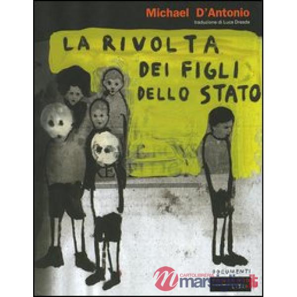 Rivolta dei figli dello Stato (La)