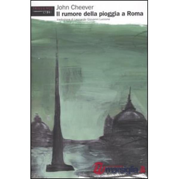 Rumore della pioggia a Roma (Il)