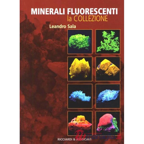 Minerali fluorescenti. La collezione
