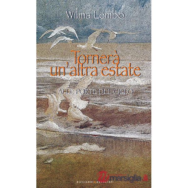 Tornerà un'altra estate-Alle porte del cielo