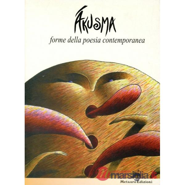 Ákusma. Forme della poesia contemporanea