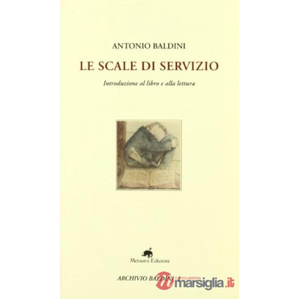 Scale di servizio. Introduzione al libro e alla lettura (Le)