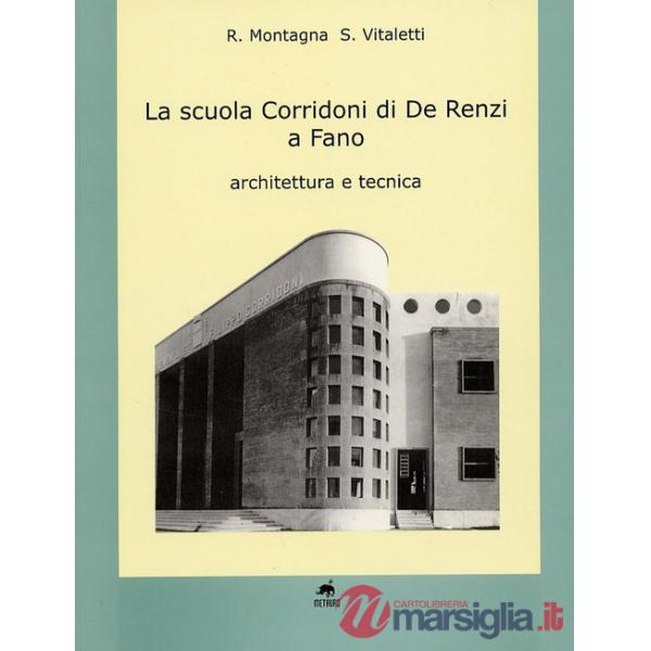 Scuola Corridoni di De Renzi a Fano (La)