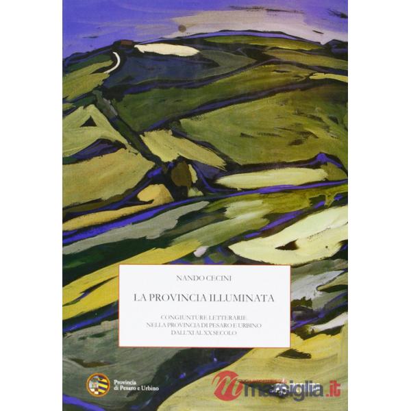 Provincia illuminata (La)