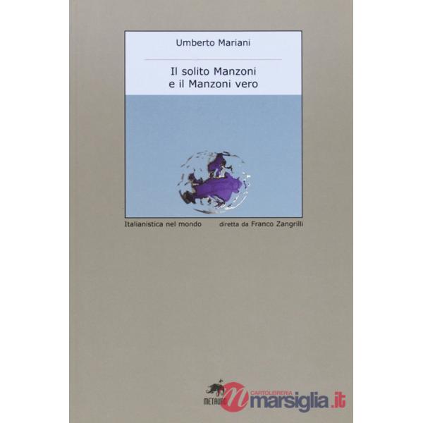 Solito Manzoni e il Manzoni vero (Il)