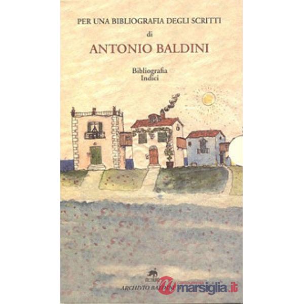 Per una bibliografia degli scritti di Antonio Baldini