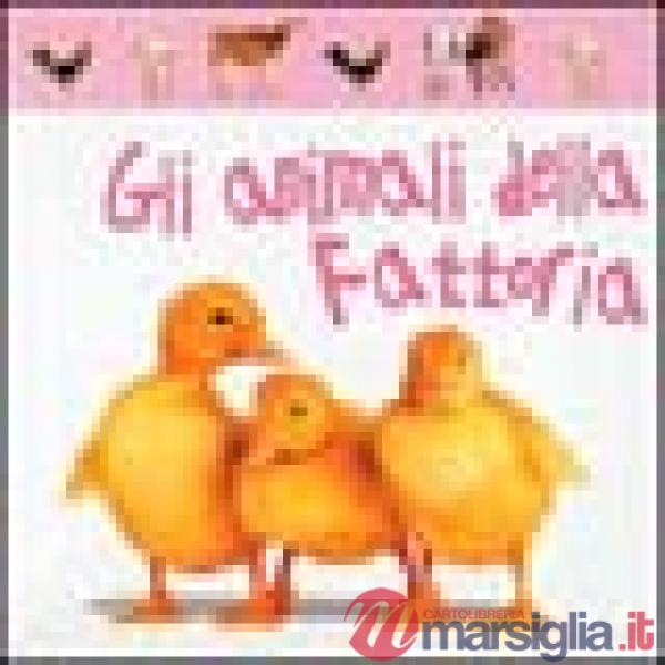 Animali della fattoria (Gli)