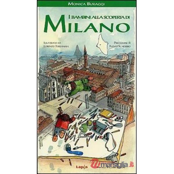 Bambini alla scoperta di Milano (I)