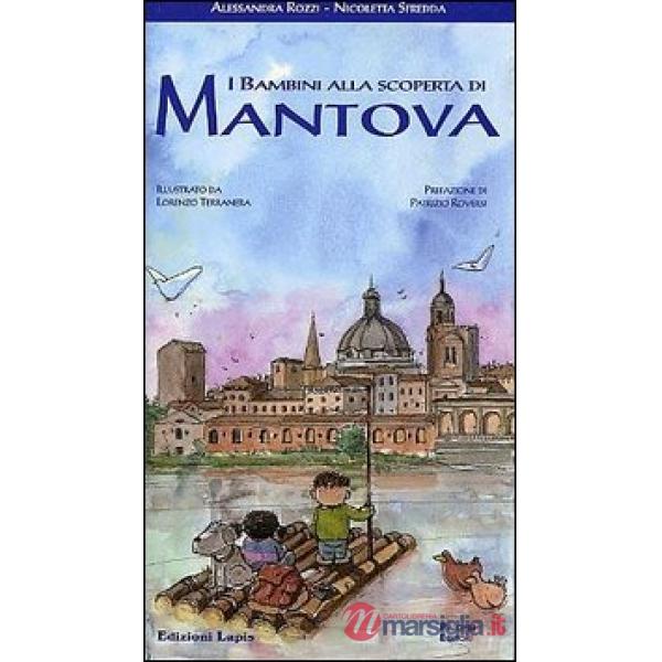 Bambini alla scoperta di Mantova (I)
