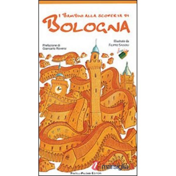 Bambini alla scoperta di Bologna (I)
