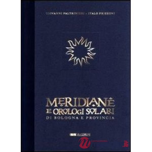 Meridiane e orologi solari di Bologna e provincia