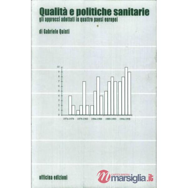 Qualità e politiche sanitarie. Gli approcci adottati in quattro paesi europei