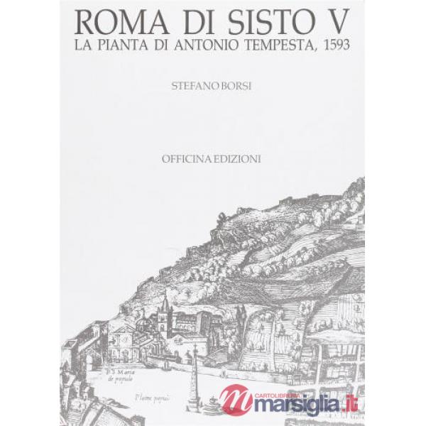 Roma di Sisto V. La pianta di Antonio Tempesta (1593)