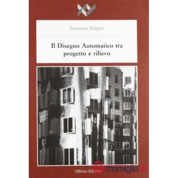 Disegno automatico tra progetto e rilievo (Il)
