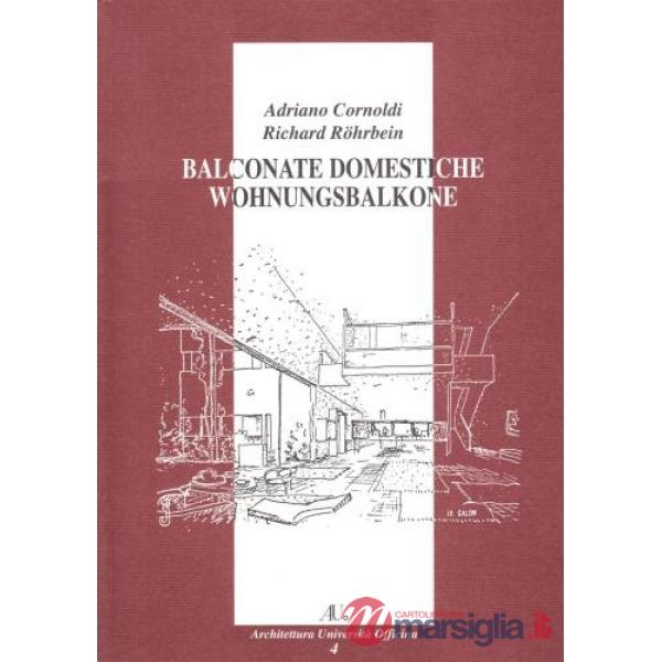 Balconate domestiche-Wohnungs Balkone
