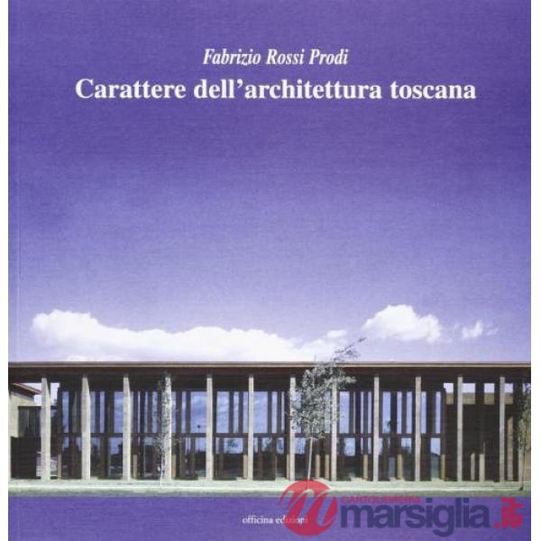 Carattere dell'architettura toscana