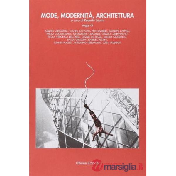 Mode, modernità, architettura