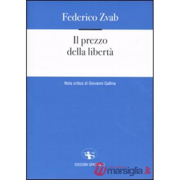 Prezzo della libertà (Il)