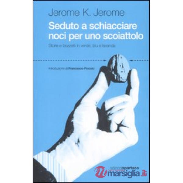Seduto a schiacciare noci per uno scoiattolo. Storie e bozzetti in verde, blu e lavanda