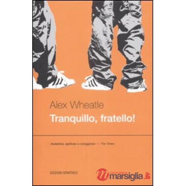 Tranquillo, fratello
