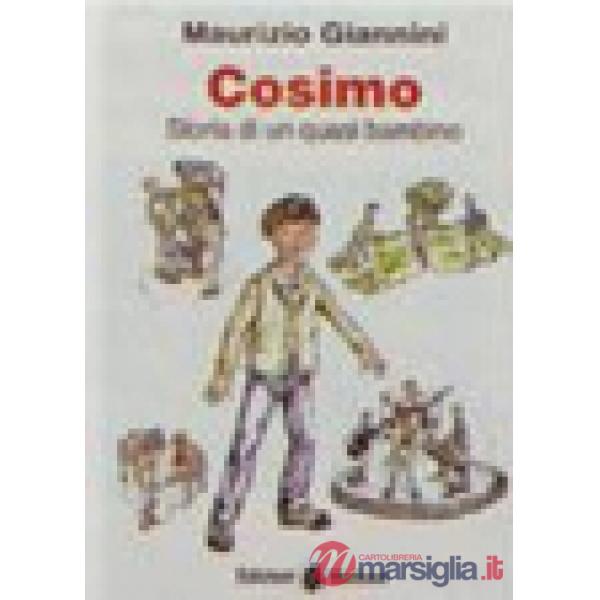 COSIMO, STORIA DI UN QUASI BAMBINO X MED