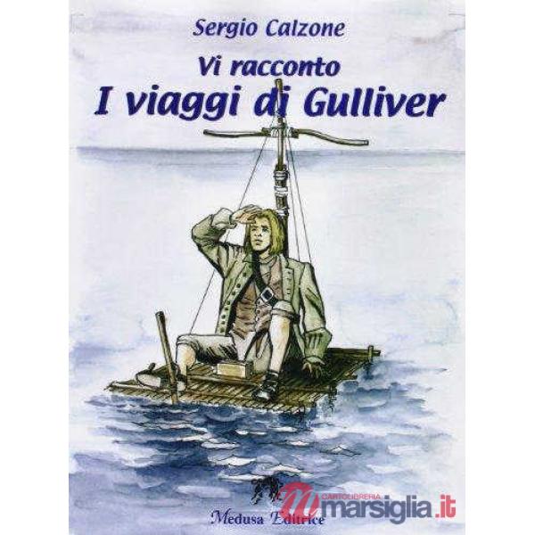 VI RACCONTO I VIAGGI DI GULLIVER