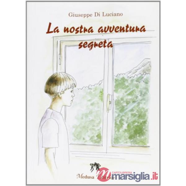 NOSTRA AVVENTURA SEGRETA