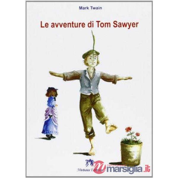 AVVENTURE DI TOM SAWYER
