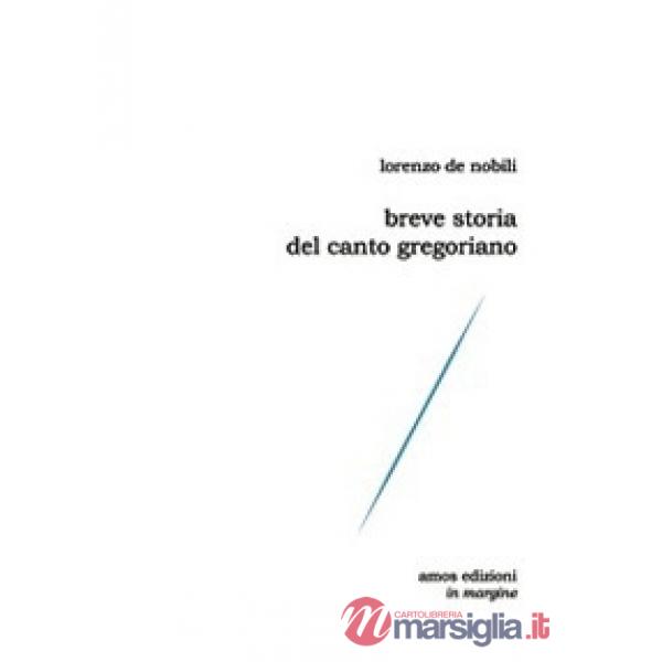 Breve storia del canto gregoriano