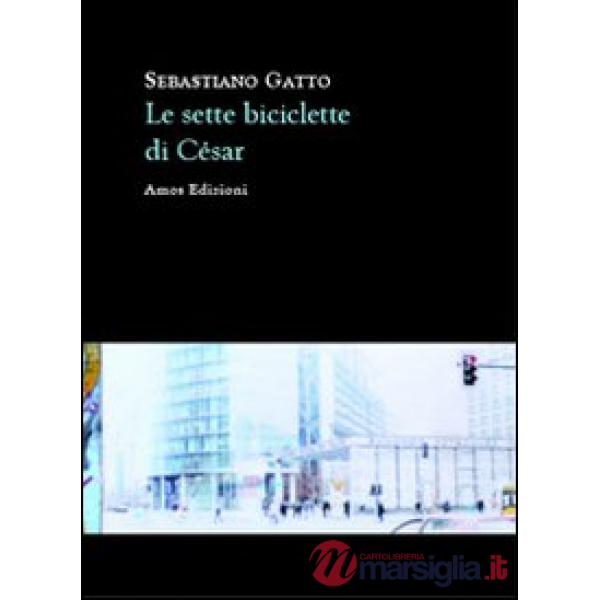 Sette biciclette di Cèsar (Le)