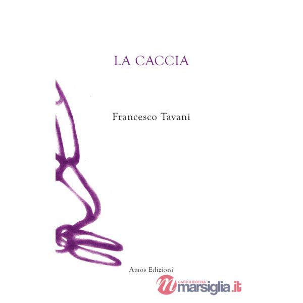 Caccia (La)