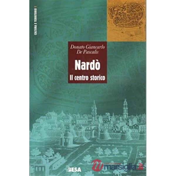 Nardò. Il centro storico