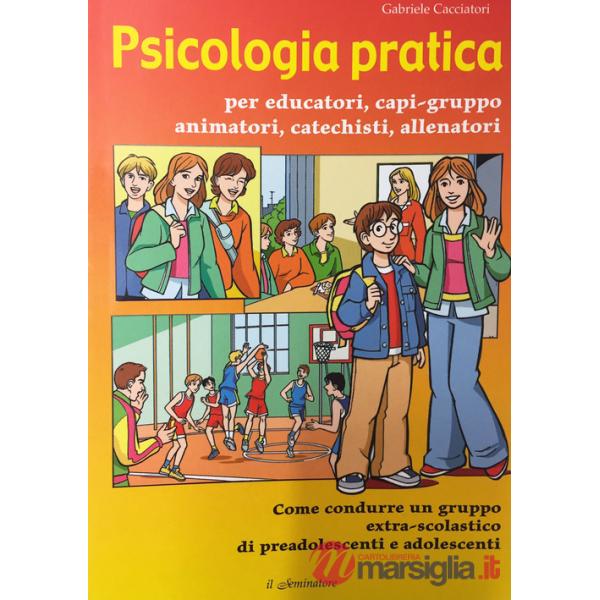 Psicologia pratica per educatori capi-gruppo