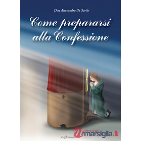 Come prepararsi alla confessione