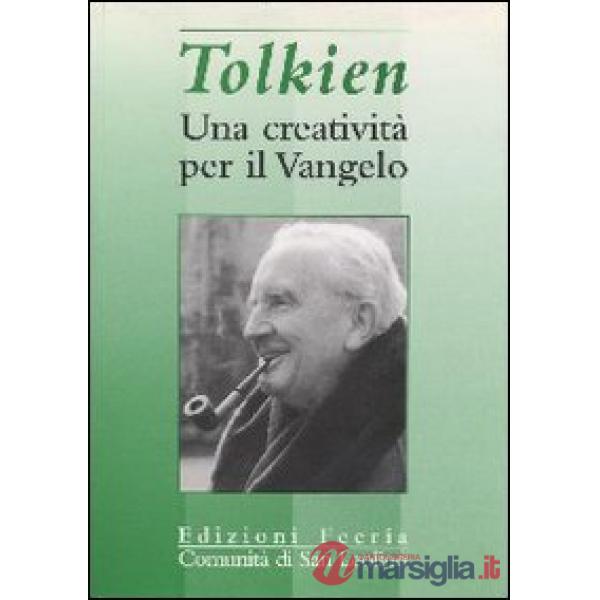 Tolkien. Una creativita per il Vangelo