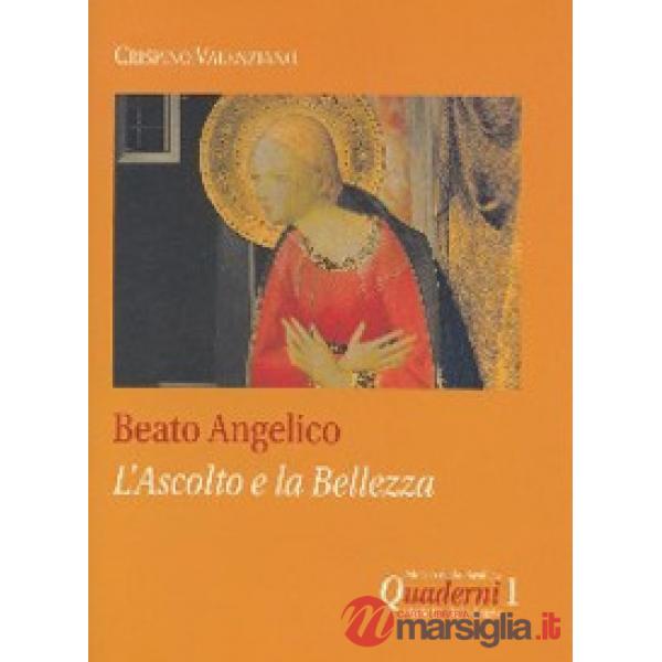 Beato Angelico: l'ascolto e la bellezza