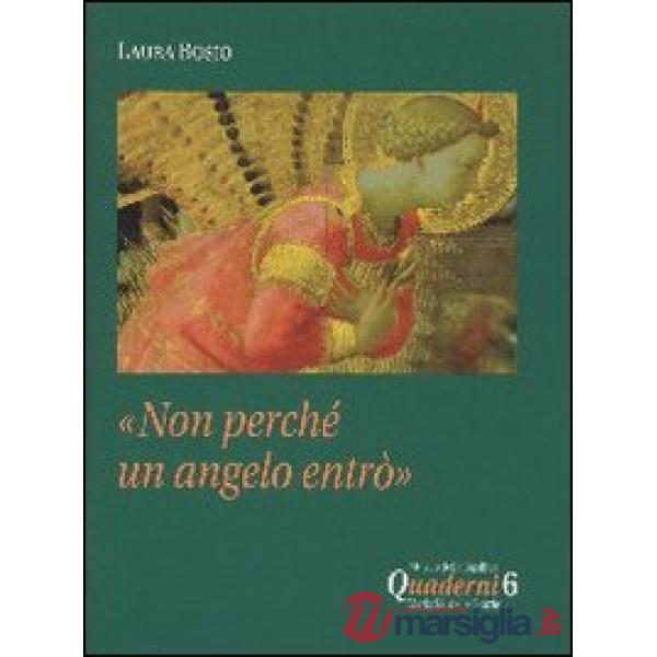 Non perché un angelo entrò