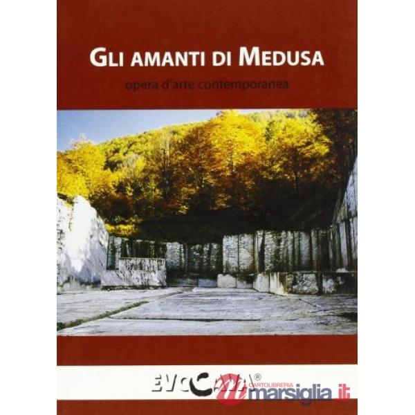Evocava. Gli amanti di Medusa