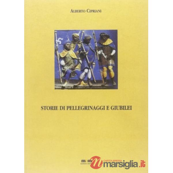 Storie di pellegrinaggi e giubilei