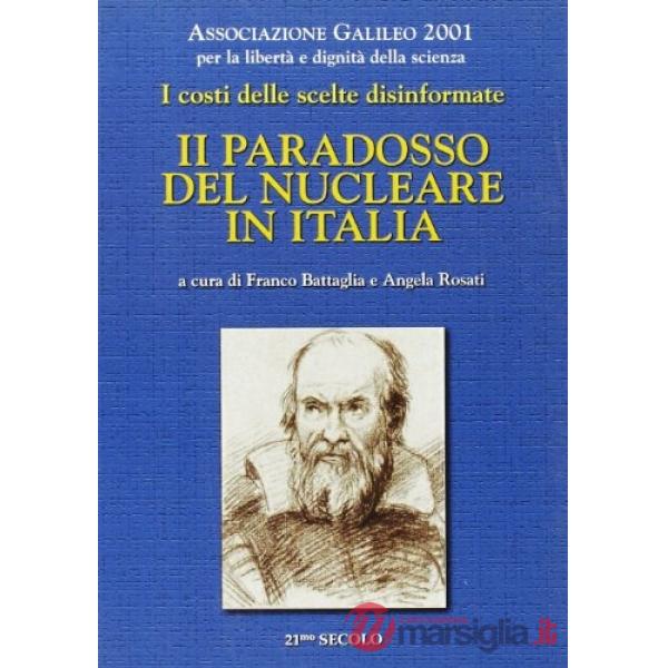 Il paradosso del nucleare in Italia